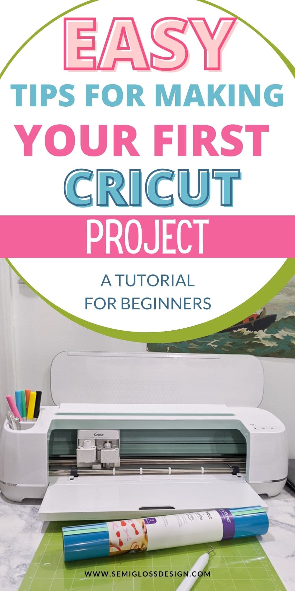 The Beginner's Guide for How to Use a Cricut Maker - Semigloss Design